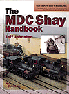Book -- The MDC Shay Handbook