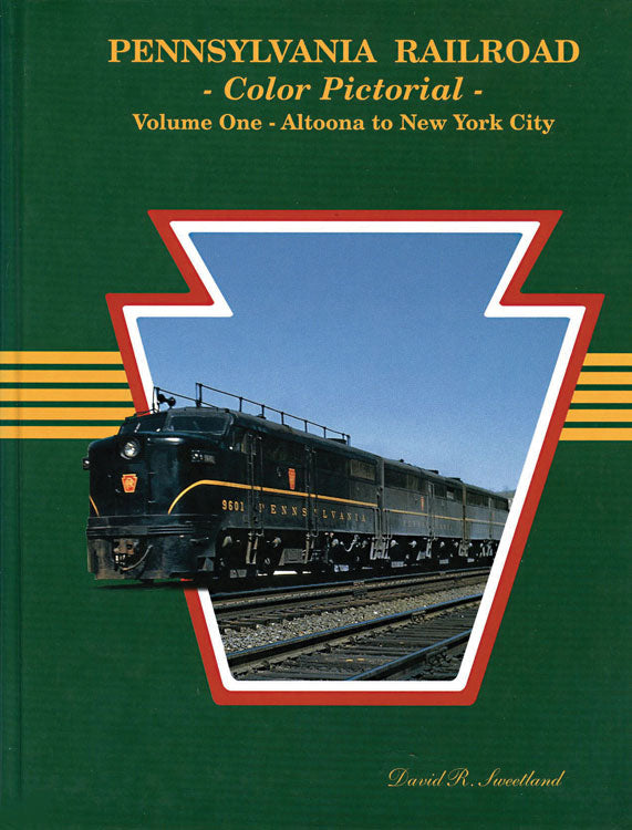 Pennsylvania Railroad Color Pictorial -- Volume One - Altoona to New York City (See #287-39)