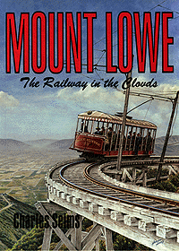 Book -- Mount Lowe: Railway in the Clouds Hardcover