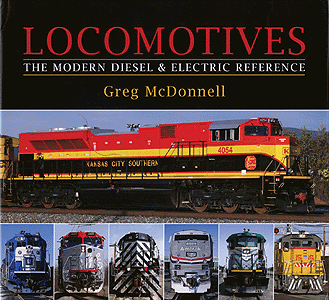 Locomotives:The Modern Diesel & Electric Reference -- Second Edition