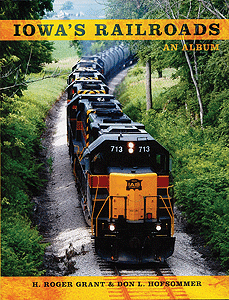 Softcover Book -- Iowa's Railroads