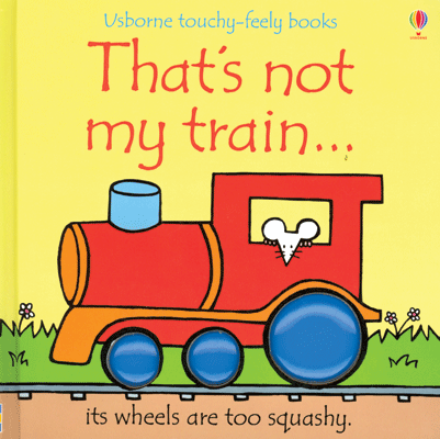 That's Not My Train -- Hardcover, 10 Pages