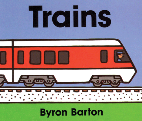 Trains -- Board Book, 32 Pages