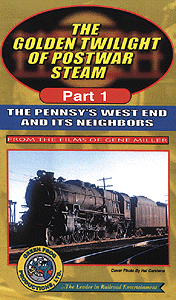 Video -- The Golden Twilight of Postwar Steam Part 1: Pennsy Westend & Neighbors