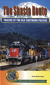 Video -- The Shasta Route: Tracks of the Old Southern Pacific
