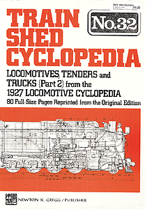 Book - Train Shed Cyclopedia (Softcover) -- TS32 - Locos, Tenders & Trucks 1927 Loco Cyclopedia Part 2