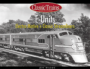 Book -- E-Units Electro Motive's Classic Streamliners