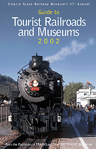 Book -- 2002 Guide To Tourist Railroads