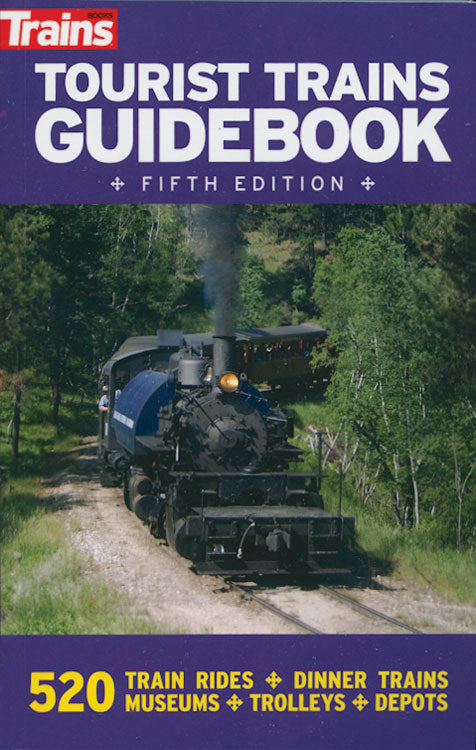 Tourist Trains Guidebook -- Fifth Edition, Softcover