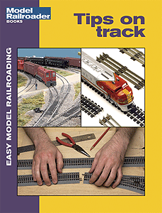 Easy Model Railroading Booklets -- Booklet 2: Tips on Track