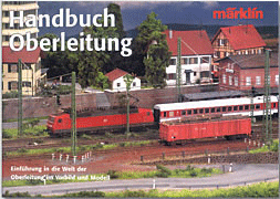 Book -- Marklin Catenary Handbook German Text