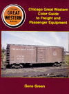 Book -- Chicago Great Western Color Guide to Freight and Passenger Equipment