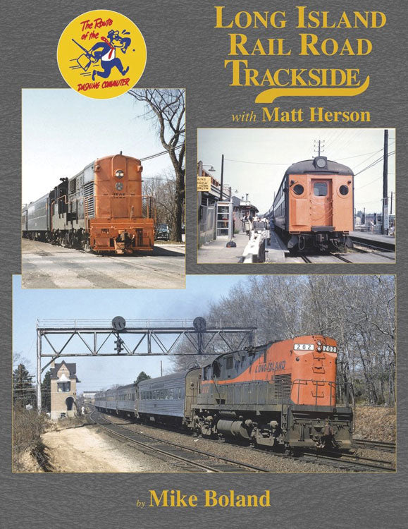 Long Island Rail Road Trackside with Matt Herson -- Hardcover, 128 Pages-2