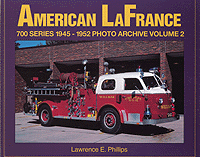 Book -- American LaFrance 700 Series 1945-1952 V2 Photo Archive, 128 pages, Softcove
