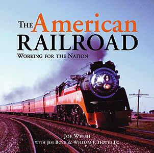 MBI Classics Book -- The American Railroad: Working for the Nation (Paperback)
