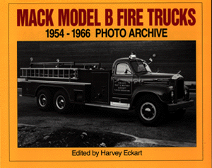 Book -- Mack 1954-1966 Model B Fire Trucks