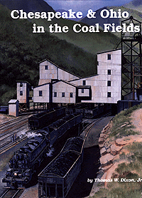 Book -- Chesapeake & Ohio in the Coal Fields