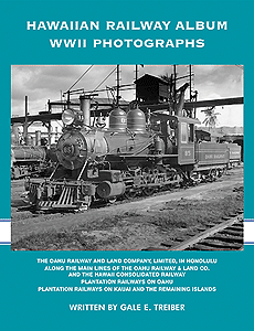 Hardcover Book -- Hawaiian Railway Album WWII Photographs: Volumes 1-4
