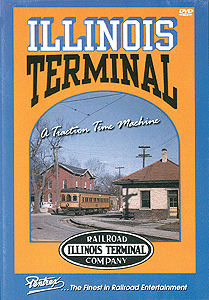 DVD -- Illinois Terminal A Traction Time Machine (45 Minutes)