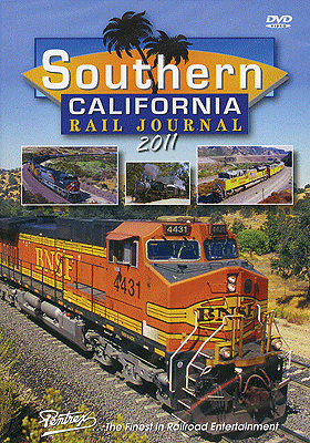 Southern California Rail Journal 2011 DVD -- 2 Hours, 42 Minutes