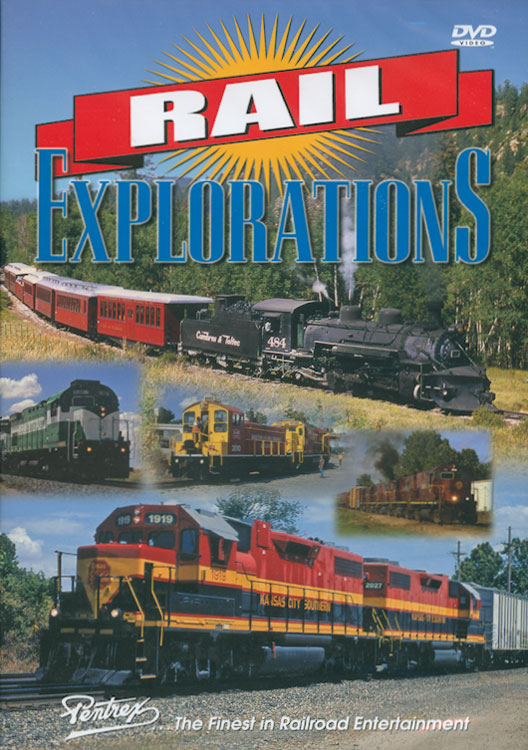 Rail Explorations DVD -- Over 2 Hours