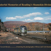 Book -- Colorful Memories of Reading's Shamokin Division