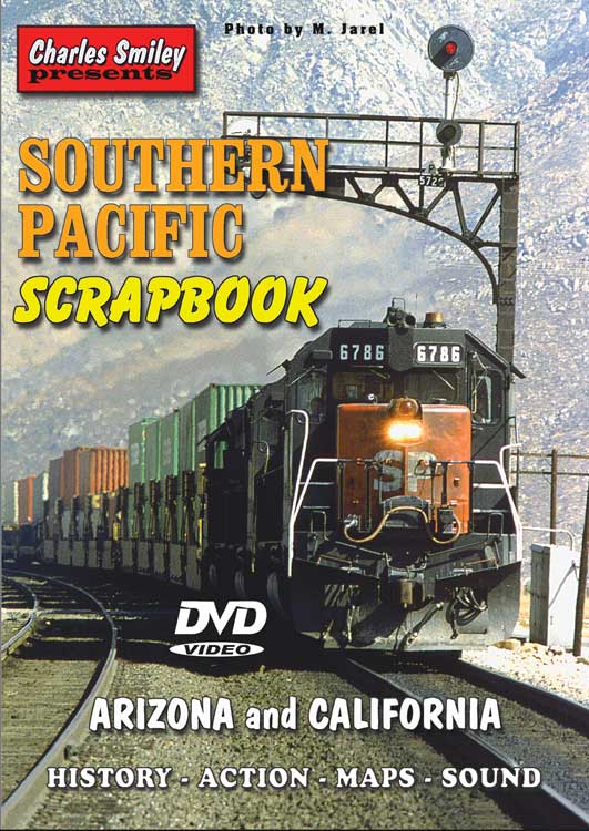 Southern Pacific Scrapbook - DVD -- Arizona & California (1 Hour, 30 Minutes)