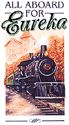 Video -- All Aboard For Eureka 30 Minutes