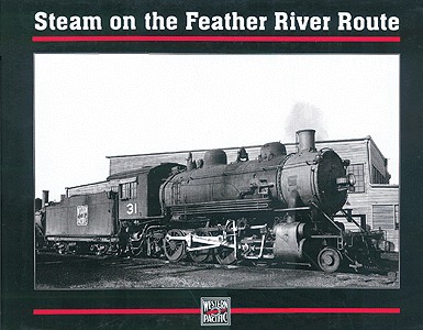 Book -- Steam on the Feather River Route