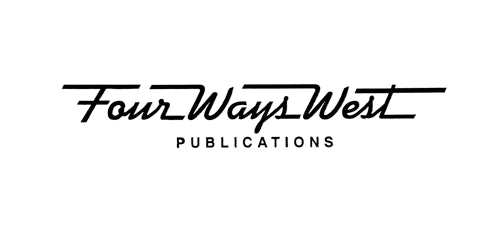 Four Ways West Publications