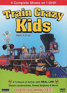 Train Crazy Kids DVD -- 2 Hours, 30 Minutes