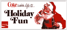 Coca-Cola(R) Billboards -- Holiday #2 "Coke Adds Life To Holiday Fun"