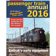 2016 Passenger Train Annual -- Softcover