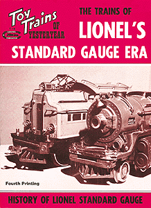 Book -- Lionel Standard Gauge Era (Softcover)