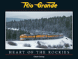 Rio Grande -- Heart of the Rockies-1