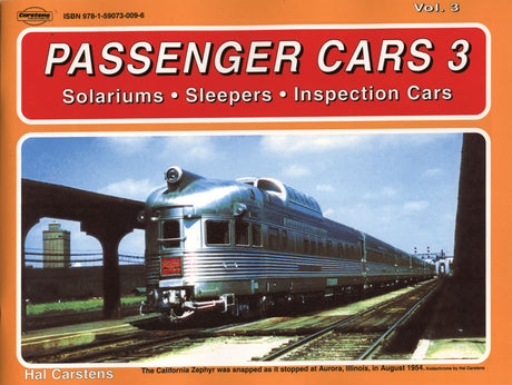 Passenger Cars -- Volume 3: Solariums, Sleepers & Inspection Cars