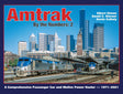Amtrak by the Numbers: 2 -- A Comprehensive Passenger Car and Motive Power Roster - 1971-2021 (Hardcover)