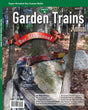 2025 Garden Trains Annual -- Softcover, 116 Pages