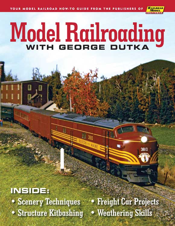 Model Railroading with George Dutka -- Softcover, 96 Pages