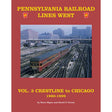 Pennsylvania Railroad Lines West -- Volume 3: Crestline to Chicago 1960-1999