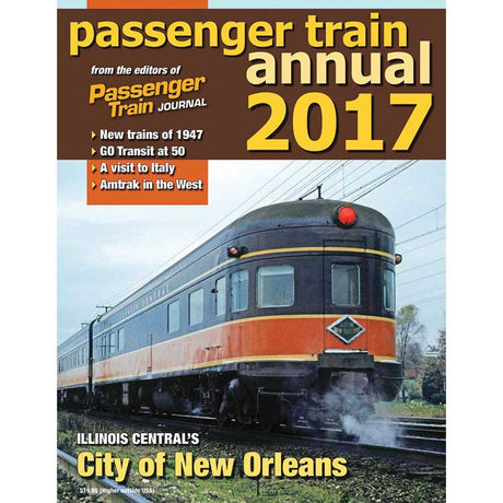 Passenger Train Annual 2017 -- Softcover, 82 Pages