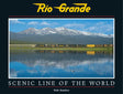 Rio Grande: Scenic Line of the World -- Second Edition