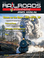 2025 Railroads Illustrated Annual -- Softcover, 116 Pages