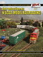 Introduction to N Scale Model Railroading -- Level 1