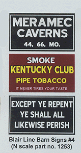 Barn Sign Decals -- Set #4 - Meramac Caverns, Except Ye Repent, Kentucky Club