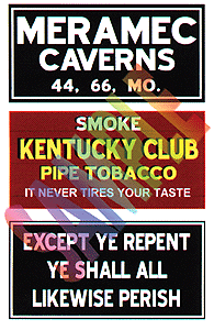 Barn Sign Decals -- Set #4 - Meramac Caverns, Except Ye Repent, Kentucky Club