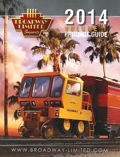 2014 Broadway Limited Catalog