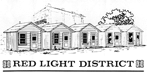Red Light District -- 2-1/2 x 11"