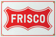 Railroad Sign -- St. Louis - San Francisco "Frisco"