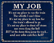 Railroad Sign -- "My Job" - 8 x 10"